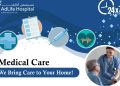 AdLife Hospital brings healthcare home with 24/7 services and personalized medical care